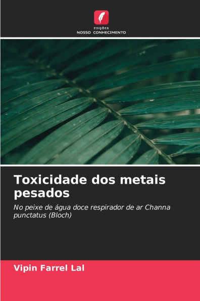 Toxicidade dos metais pesados