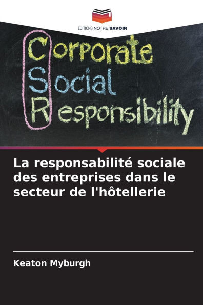 La responsabilitÃ© sociale des entreprises dans le secteur de l'hÃ´tellerie