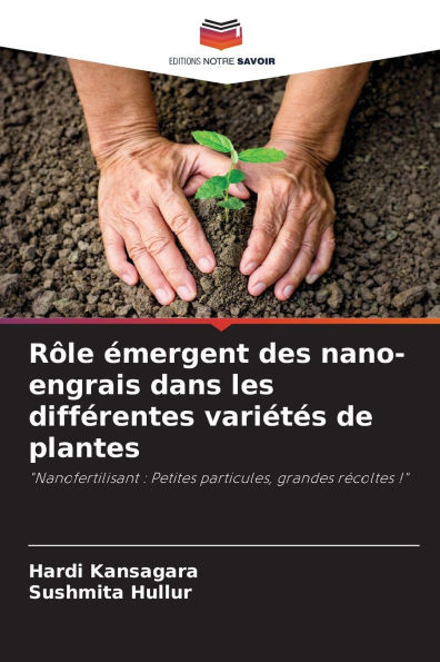 RÃ´le Ã©mergent des nano-engrais dans les diffÃ©rentes variÃ©tÃ©s de plantes