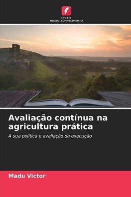 AvaliaÃ§Ã£o contÃ­nua na agricultura prÃ¡tica