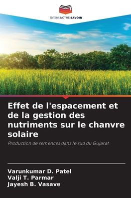 Effet de l'espacement et de la gestion des nutriments sur le chanvre solaire