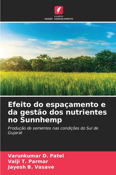 Efeito do espaçamento e da gestão dos nutrientes no Sunnhemp