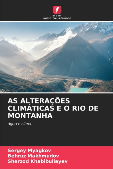 As Alterações Climáticas E O Rio de Montanha