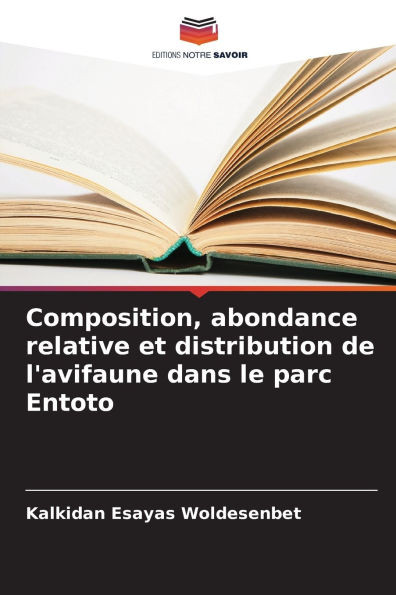 Composition, abondance relative et distribution de l'avifaune dans le parc Entoto