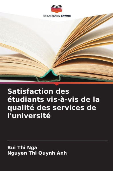 Satisfaction des Ã©tudiants vis-Ã -vis de la qualitÃ© des services de l'universitÃ©