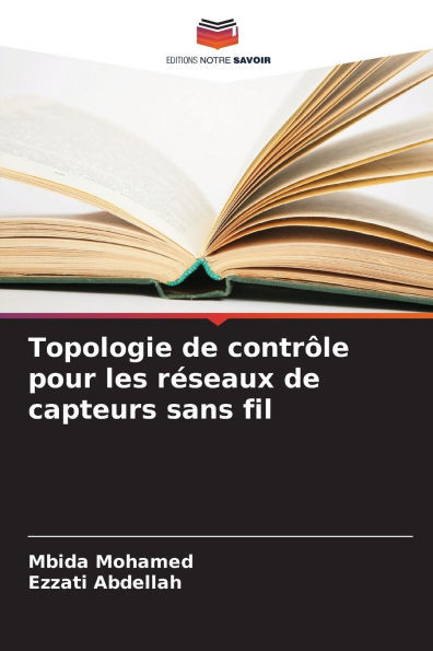 Topologie de contrÃ´le pour les rÃ©seaux de capteurs sans fil