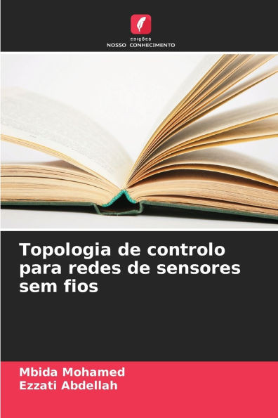 Topologia de controlo para redes de sensores sem fios