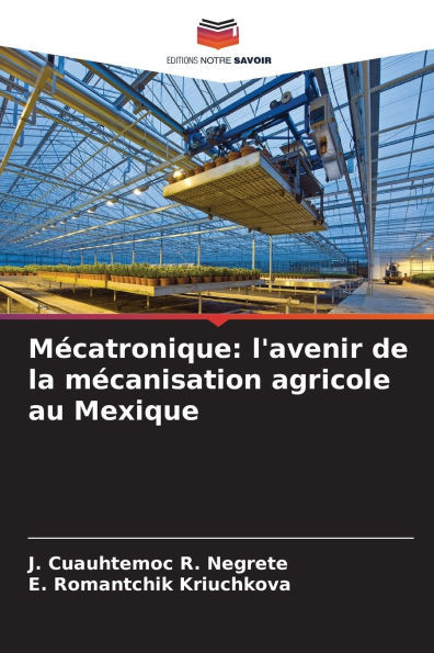 MÃ©catronique: l'avenir de la mÃ©canisation agricole au Mexique