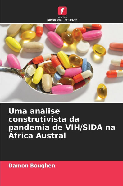 Uma análise construtivista da pandemia de VIH/SIDA na África Austral