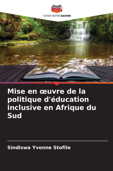 Mise en oeuvre de la politique d'éducation inclusive en Afrique du Sud