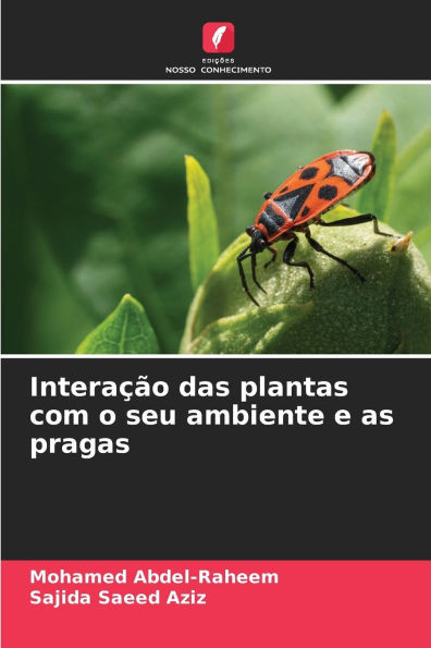 Interação das plantas com o seu ambiente e as pragas