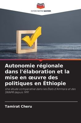 Autonomie régionale dans l'élaboration et la mise en oeuvre des politiques en Éthiopie