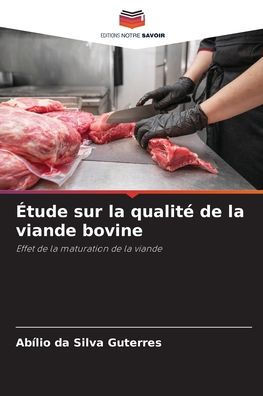 Ã‰tude sur la qualitÃ© de la viande bovine