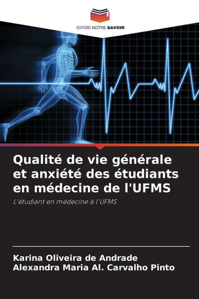 QualitÃ© de vie gÃ©nÃ©rale et anxiÃ©tÃ© des Ã©tudiants en mÃ©decine de l'UFMS