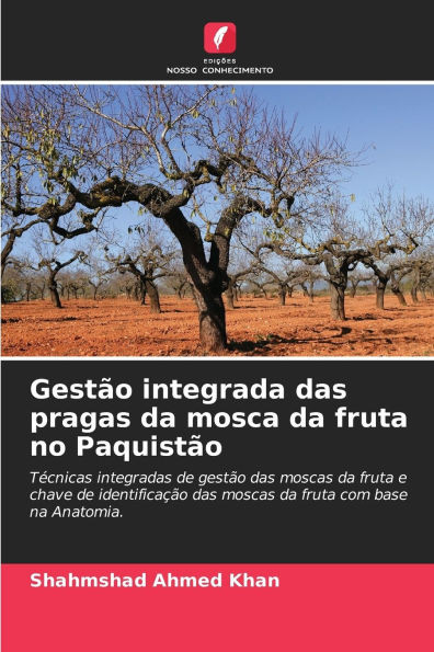 GestÃ£o integrada das pragas da mosca da fruta no PaquistÃ£o