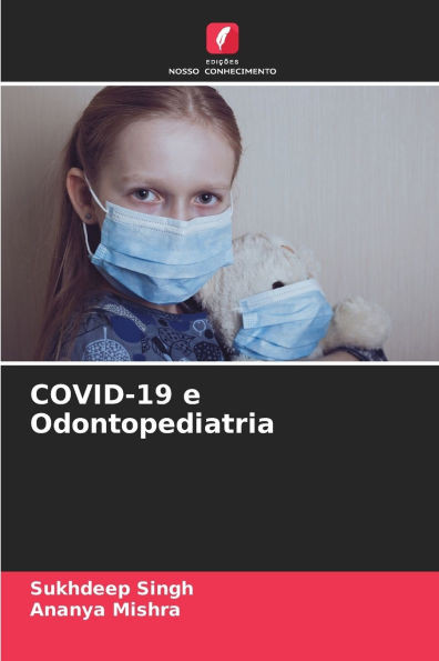 COVID-19 e Odontopediatria