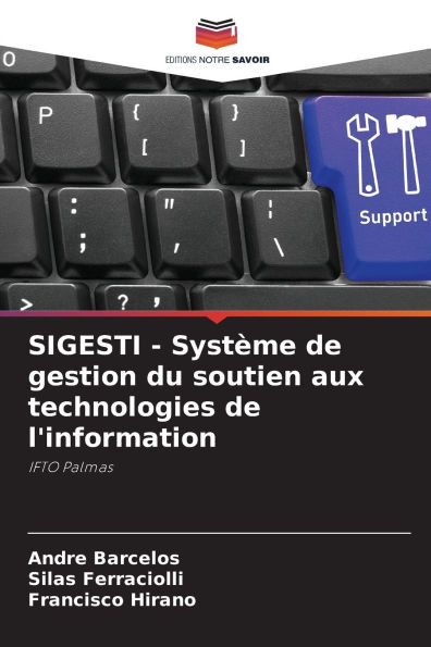SIGESTI - SystÃ¨me de gestion du soutien aux technologies de l'information
