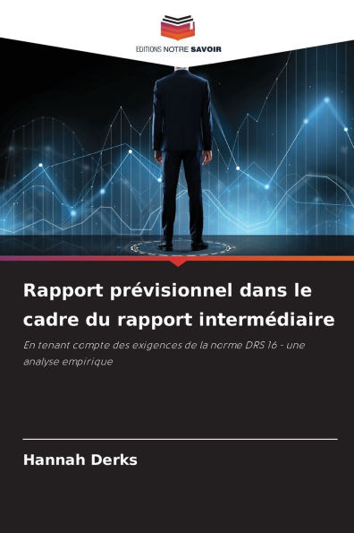 Rapport prÃ©visionnel dans le cadre du rapport intermÃ©diaire