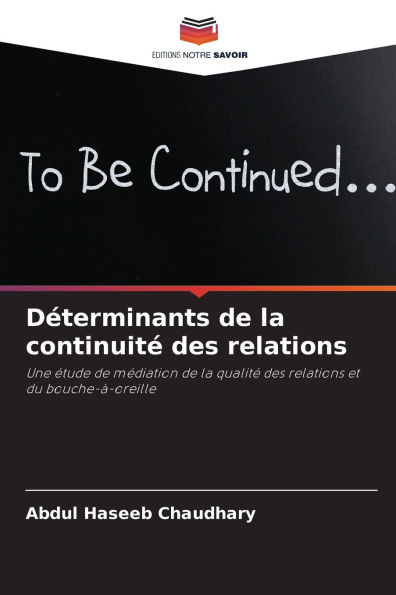 DÃ©terminants de la continuitÃ© des relations
