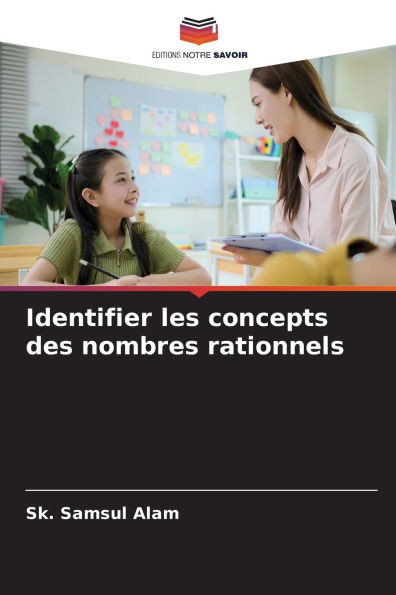 Identifier les concepts des nombres rationnels