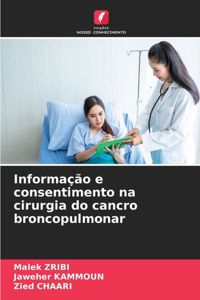 Informação e consentimento na cirurgia do cancro broncopulmonar