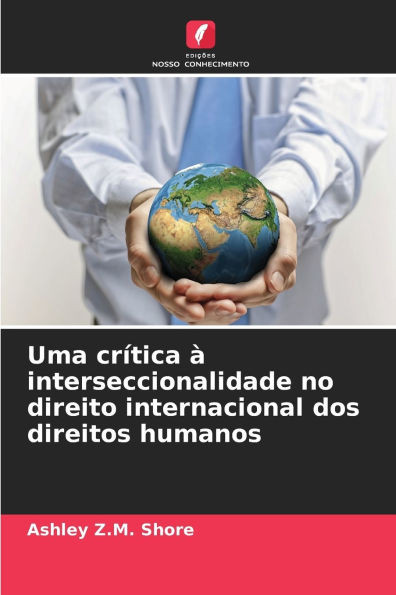 Uma crÃ­tica Ã  interseccionalidade no direito internacional dos direitos humanos