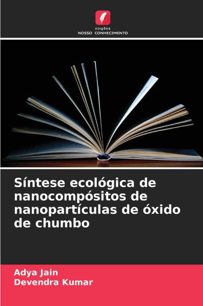 Síntese ecológica de nanocompósitos de nanopartículas de óxido de chumbo