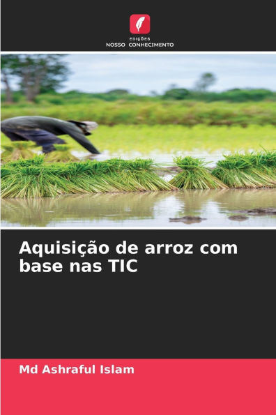 AquisiÃ§Ã£o de arroz com base nas TIC