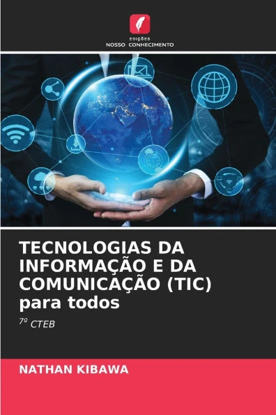 TECNOLOGIAS DA INFORMAÇÃO E DA COMUNICAÇÃO (TIC) para todos