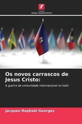 Os novos carrascos de Jesus Cristo