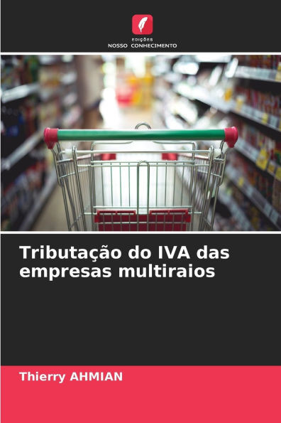 TributaÃ§Ã£o do IVA das empresas multiraios