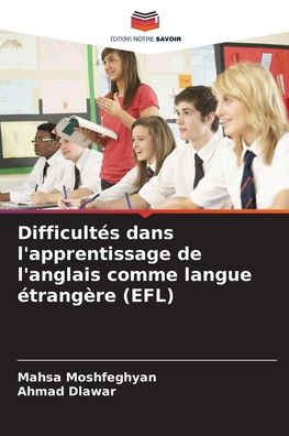 Difficultés dans l'apprentissage de l'anglais comme langue étrangère (EFL)