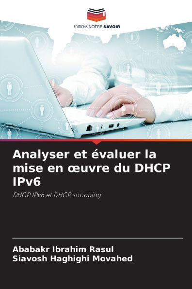 Analyser et évaluer la mise en oeuvre du DHCP IPv6