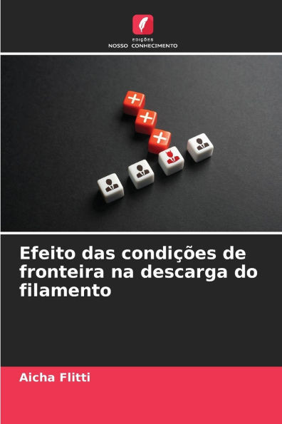 Efeito das condições de fronteira na descarga do filamento