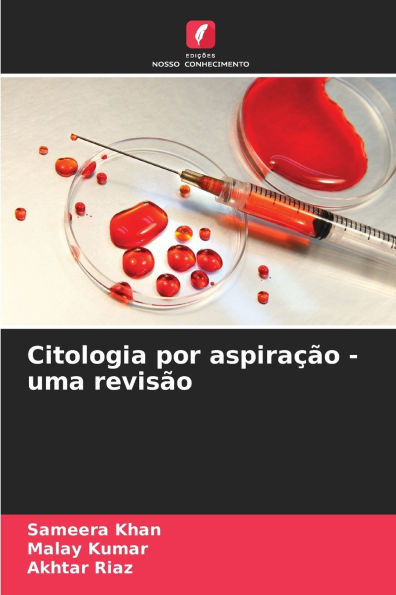 Citologia por aspiraÃ§Ã£o - uma revisÃ£o