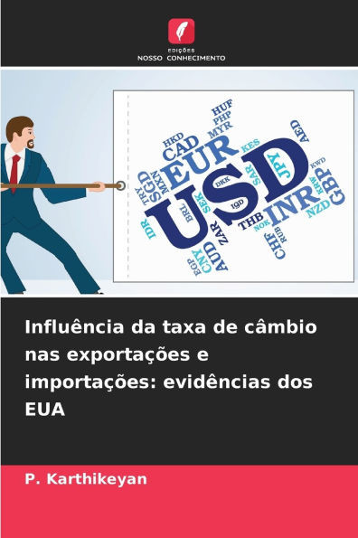 Influência da taxa de câmbio nas exportações e importações: evidências dos EUA