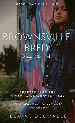 Brownsville Bred : Dreaming Out Loud
