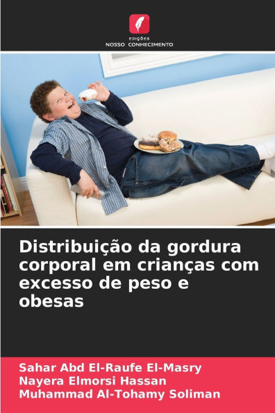 DistribuiÃ§Ã£o da gordura corporal em crianÃ§as com excesso de peso e obesas