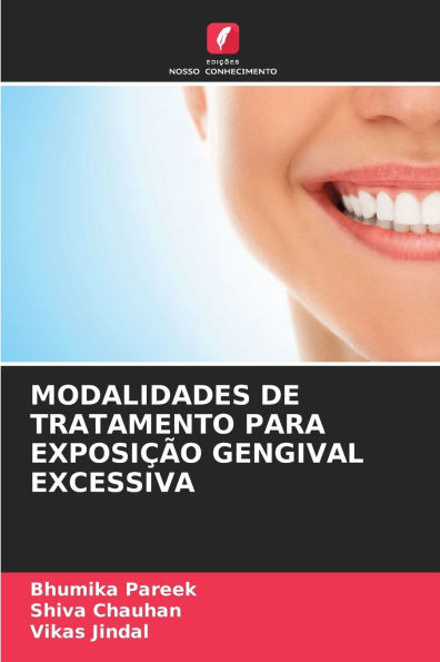 Modalidades de Tratamento Para ExposiÃ§Ã£o Gengival Excessiva