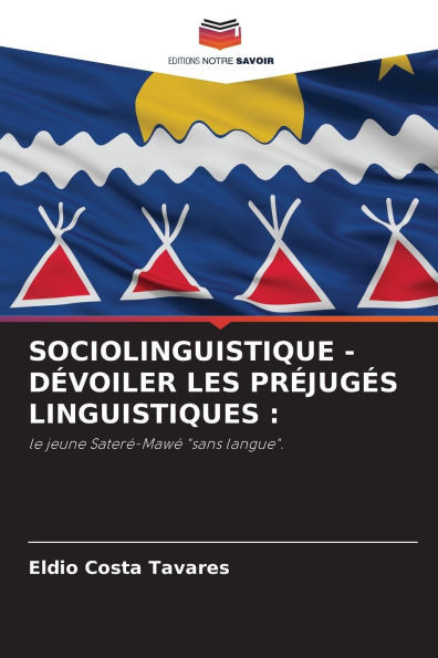 Sociolinguistique - DÃ©voiler Les PrÃ©jugÃ©s Linguistiques