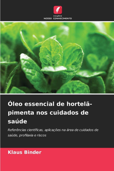 Ã“leo essencial de hortelÃ£-pimenta nos cuidados de saÃºde