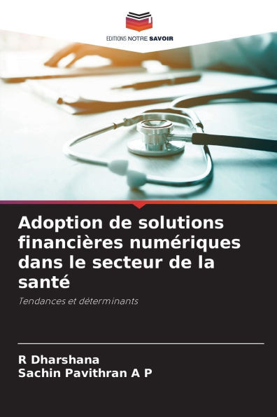 Adoption de solutions financières numériques dans le secteur de la santé