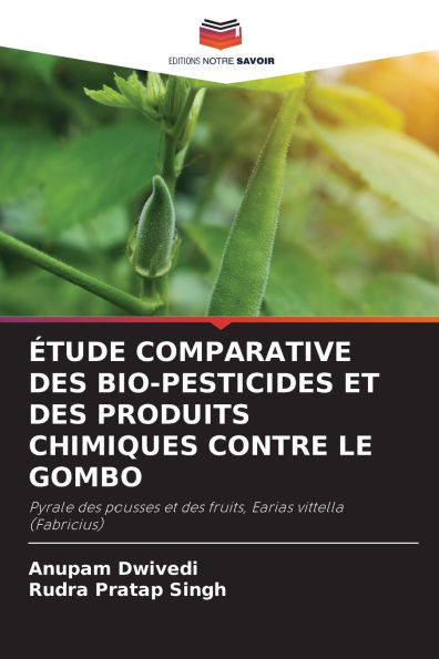Ã‰tude Comparative Des Bio-Pesticides Et Des Produits Chimiques Contre Le Gombo