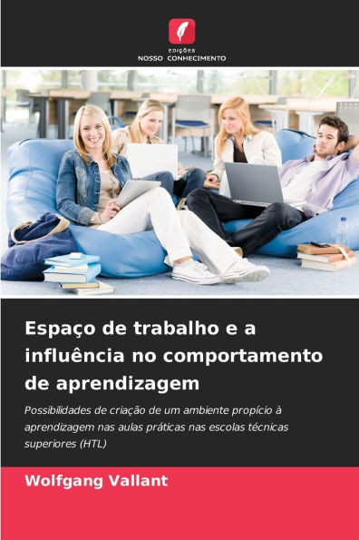 EspaÃ§o de trabalho e a influÃªncia no comportamento de aprendizagem