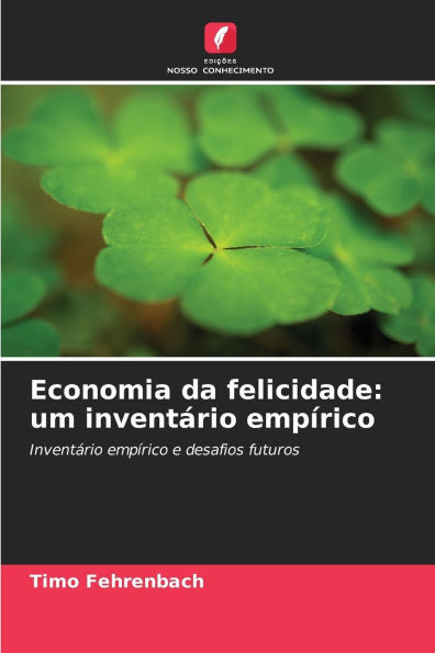 Economia da felicidade: um inventário empírico