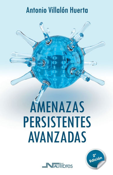 Amenazas Persistentes Avanzadas