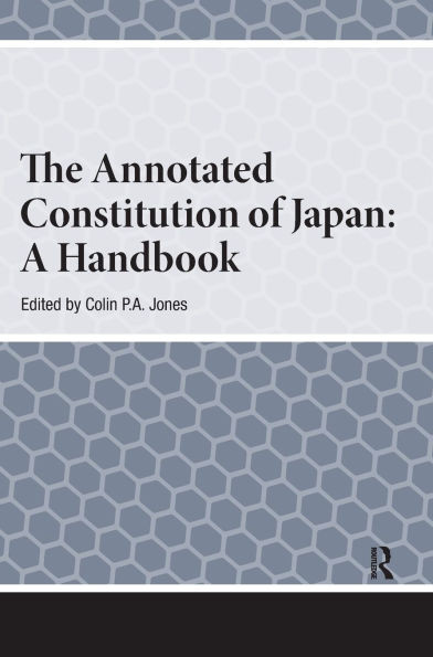 The Annotated Constitution of Japan: A Handbook