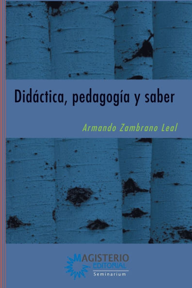 DidÃ¡ctica, pedagogÃ­a y saber
