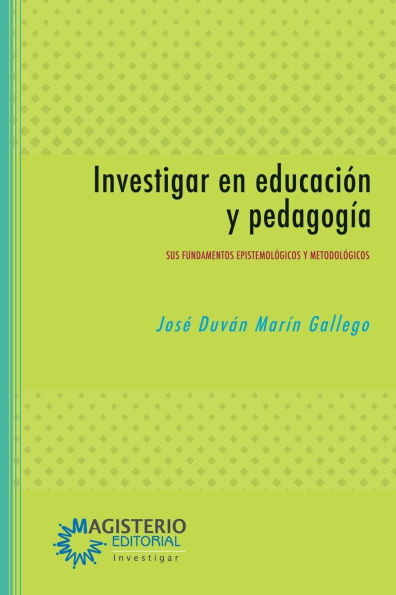 Investigar en educaciÃ³n y pedagogÃ­a