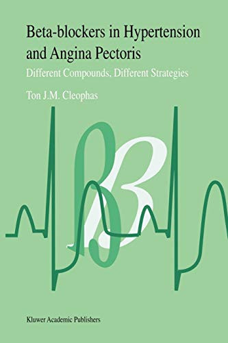 Beta-Blockers in Hypertension and Angina Pectoris: Different Compounds, Different Strategies